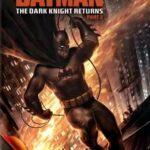 Темный Рыцарь: Возрождение Легенды. Часть 2 / Бэтмен: Возвращение Темного Рыцаря, Часть 2 Постер